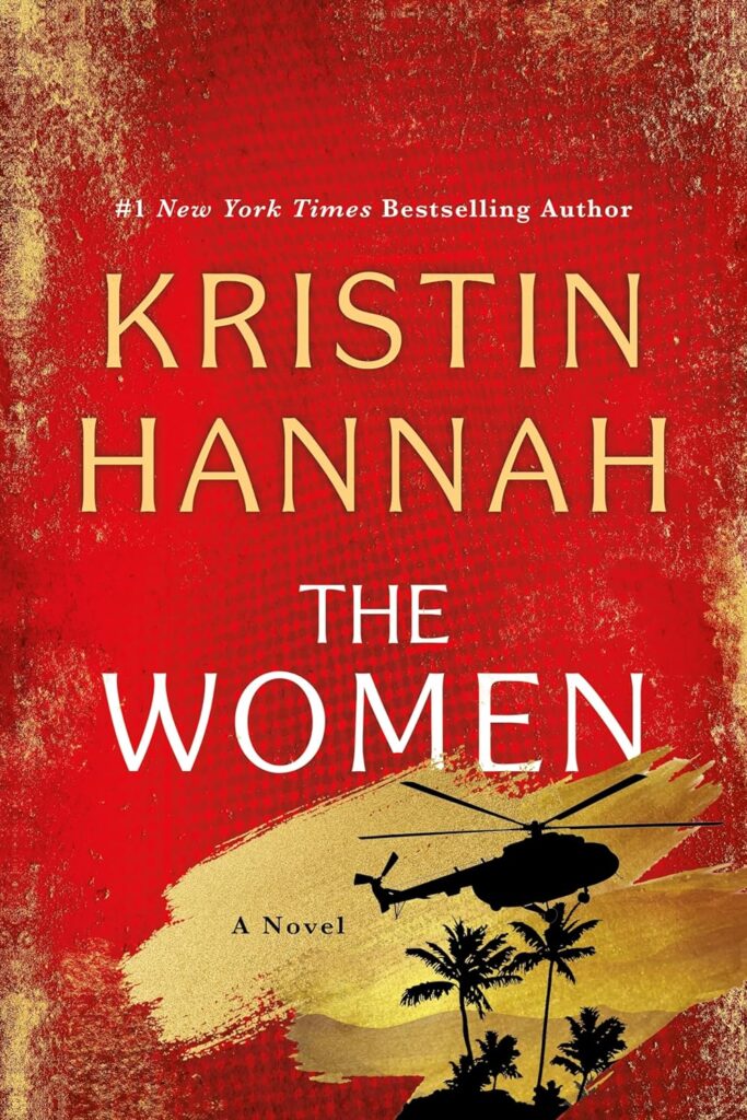 The Women by Kristen Hannah