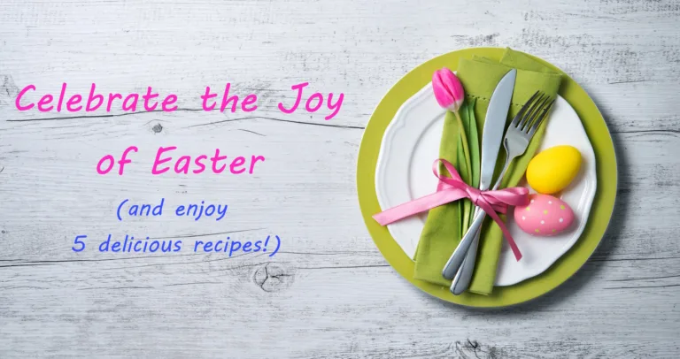 Embracing the Joy of Easter: Traditions, Symbols, and Recipes